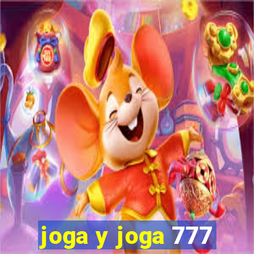 joga y joga 777